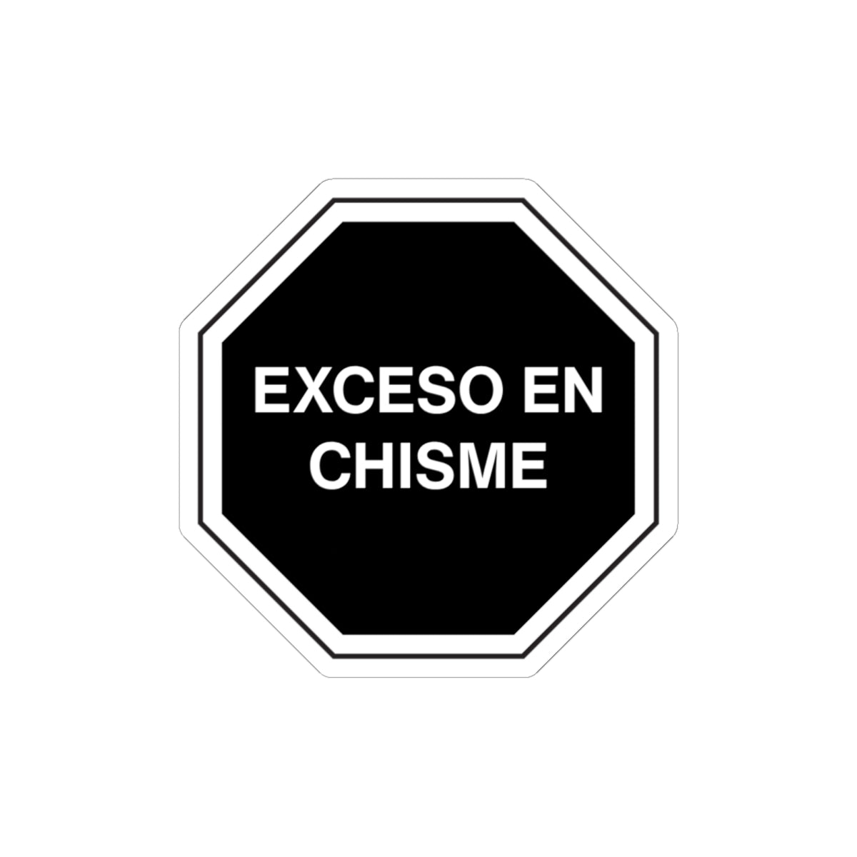 EXCESO EN CHISME – Pegatina cortada en beso | EXCESO EN™