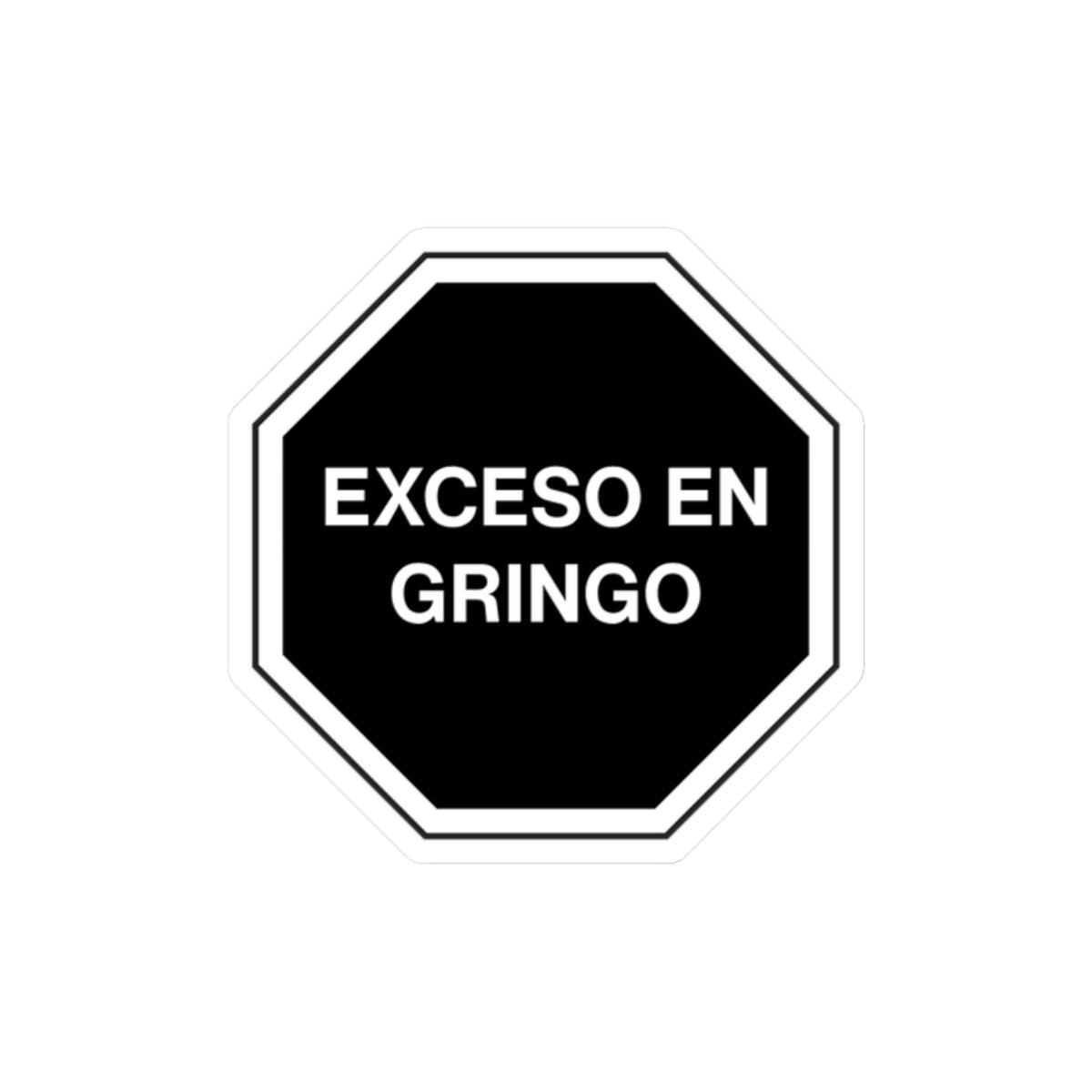 Etiquetas adhesivas troqueladas de advertencia de exceso de gringo