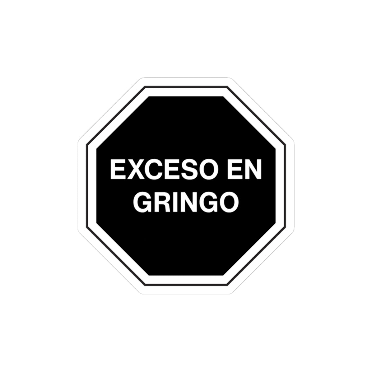 Etiquetas adhesivas troqueladas de advertencia de exceso de gringo