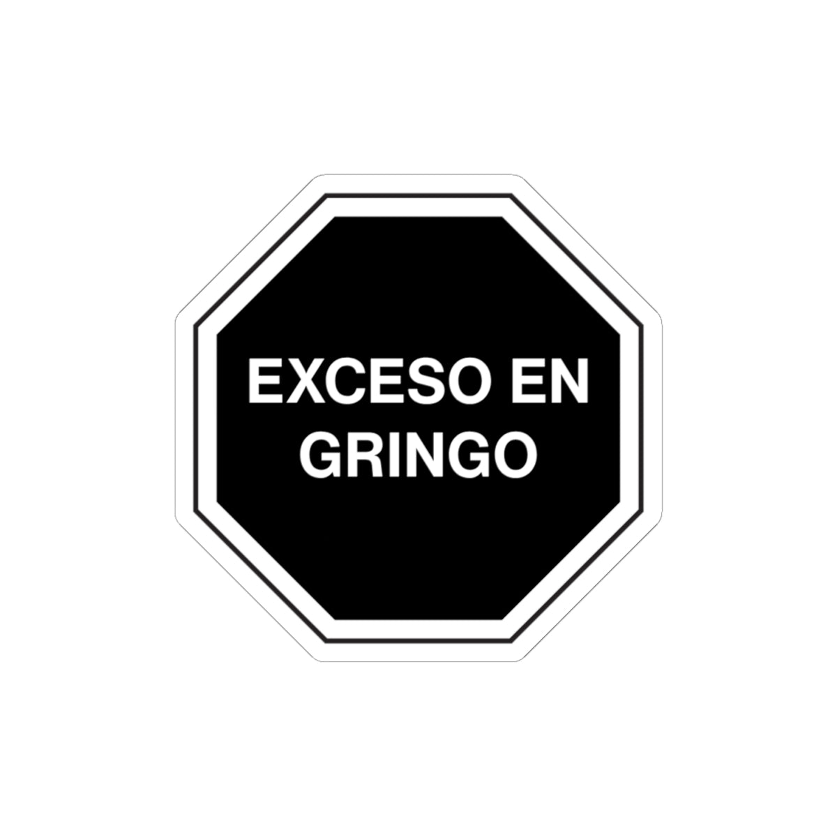 Etiquetas adhesivas troqueladas de advertencia de exceso de gringo