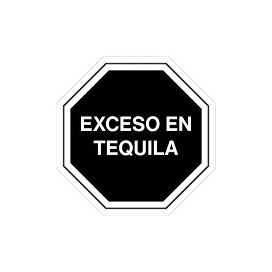 EXCESO EN TEQUILA – Kiss-Cut Sticker | EXCESO EN™