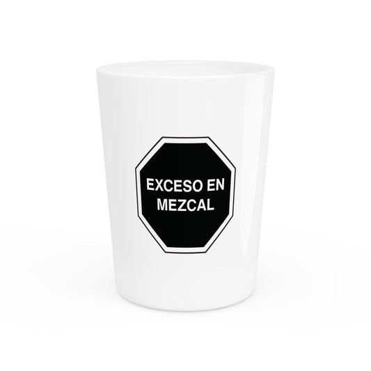 EXCESO EN MEZCAL – Shot Glass | EXCESO EN™
